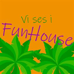 Funhouse