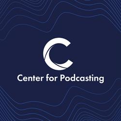 Center for Podcasting