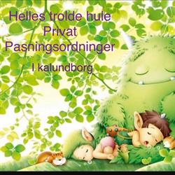 Helles Trolde Hule / Privat Pasningsordninger