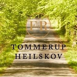 Tommerup Heilskov ApS