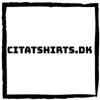 Citatshirts.dk