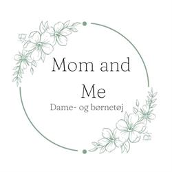 Mom and Me