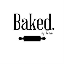 Baked. By Tara.