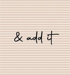 And add it