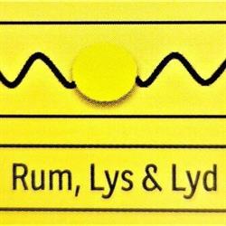 Rum, Lys & Lyd