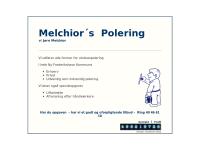 Melchior's Polering